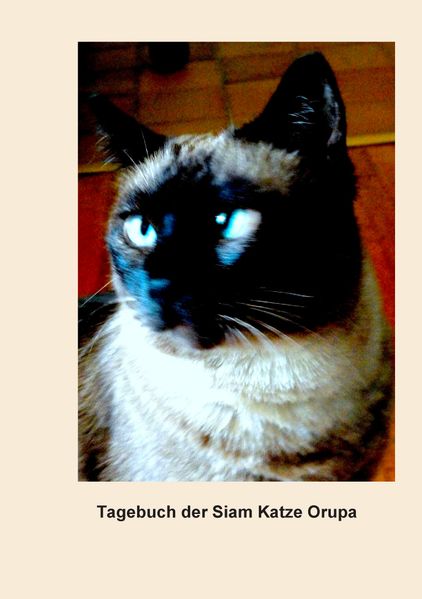Cover von Tagebuch der Siam Katze Orupa