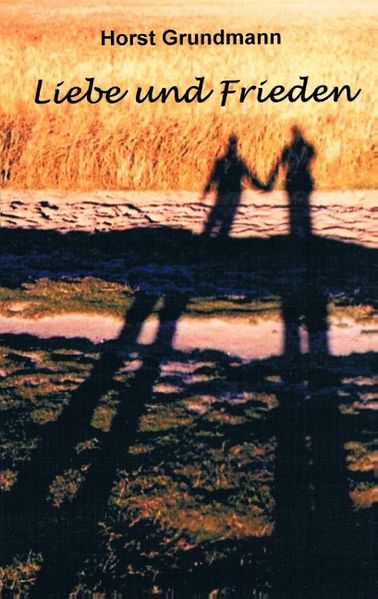 Cover von Liebe und Frieden