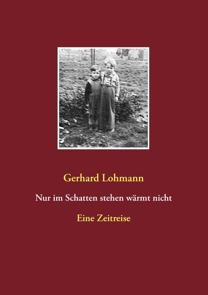 Cover von Nur im Schatten stehen wärmt nicht