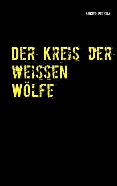 Cover von Der Kreis der weissen Wölfe