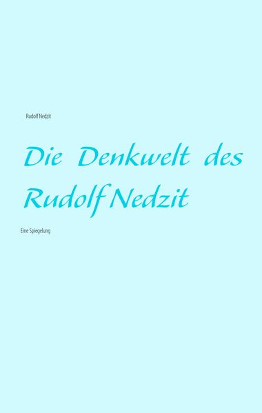 Cover von Die Denkwelt des Rudolf Nedzit