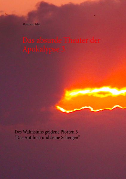 Cover von Das absurde Theater der Apokalypse 3
