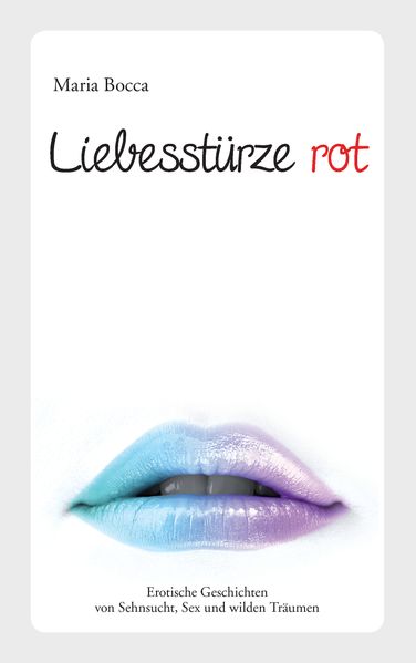 Cover von Liebesstürze Rot