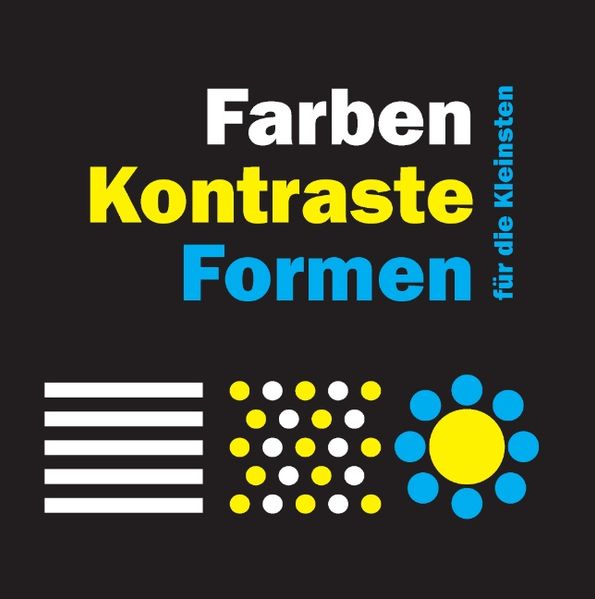 Cover von Farben, Kontraste, Formen für die Kleinsten