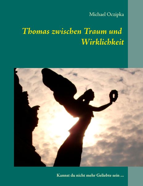 Cover von Thomas zwischen Traum und Wirklichkeit
