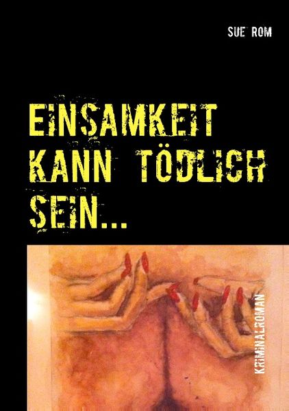 Cover von Einsamkeit kann tödlich sein…