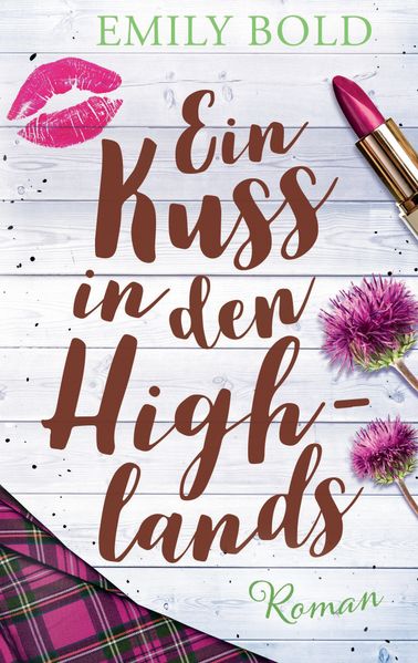 Cover von Ein Kuss in den Highlands
