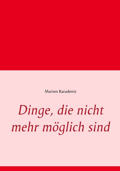 Cover von Dinge, die nicht mehr möglich sind