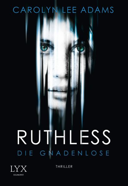 Cover von Ruthless – Die Gnadenlose
