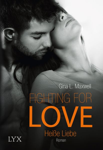 Cover von Fighting for Love – Heiße Liebe