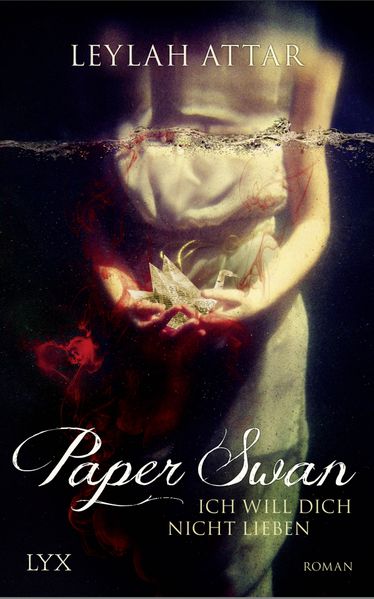 Cover von Paper Swan – Ich will dich nicht lieben