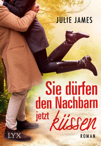 Cover von Sie dürfen den Nachbarn jetzt küssen