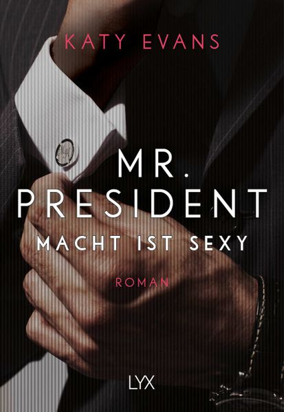 Cover von Mr. President – Macht ist sexy