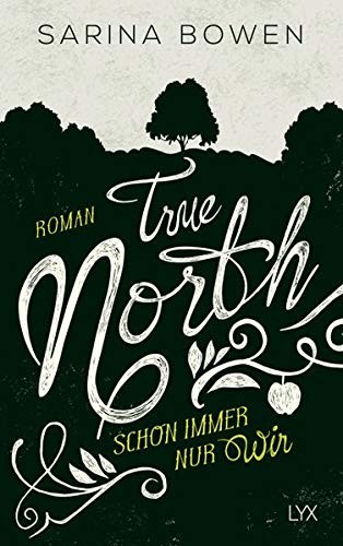 Cover von True North – Schon immer nur wir
