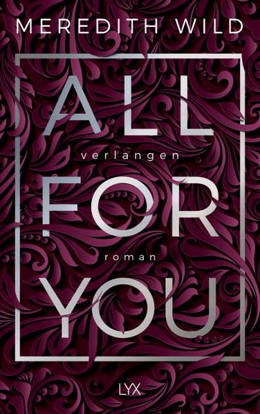 Cover von All for You – Verlangen