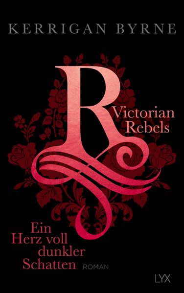 Cover von Victorian Rebels – Ein Herz voll dunkler Schatten