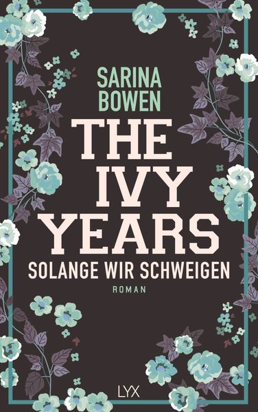 Cover von The Ivy Years – Solange wir schweigen