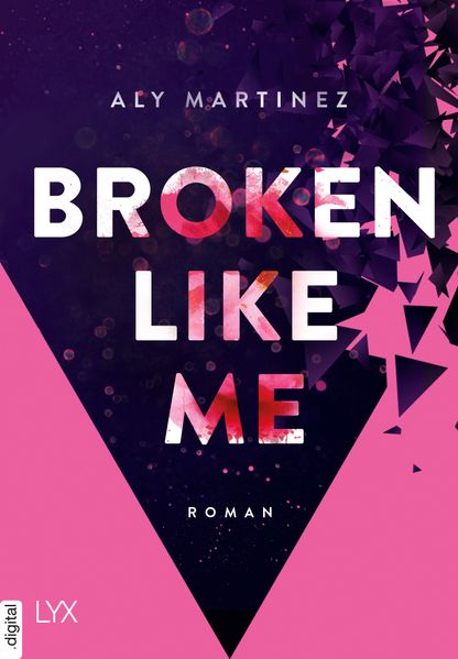 Cover von Broken Like Me