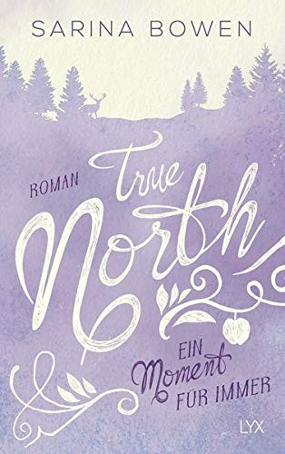 Cover von True North – Ein Moment für immer