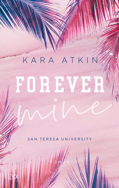 Cover von Forever Mine – San Teresa University