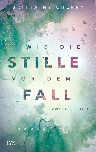 Cover von Wie die Stille vor dem Fall. Zweites Buch