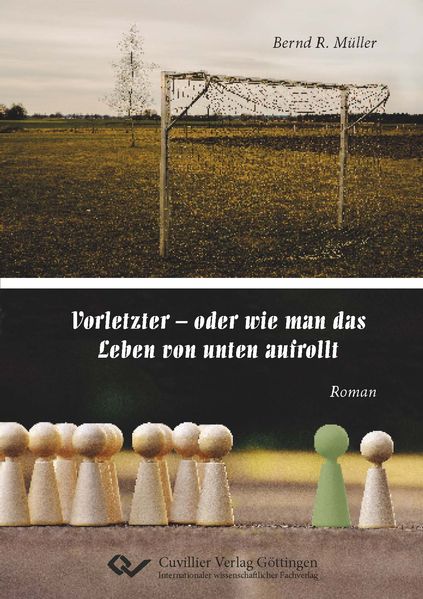Cover von Vorletzter – oder wie man das Leben von unten aufrollt