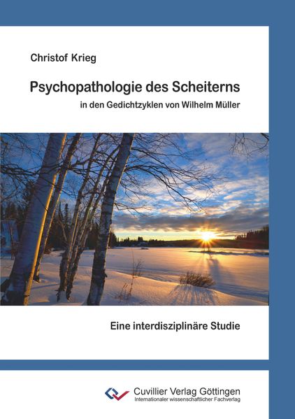 Cover von Psychopathologie des Scheiterns in den Gedichtzyklen von Wilhelm Müller