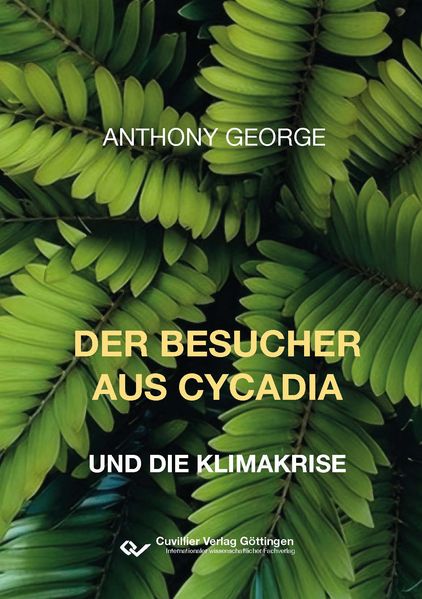 Cover von Der Besucher aus Cycadia und die Klimakrise