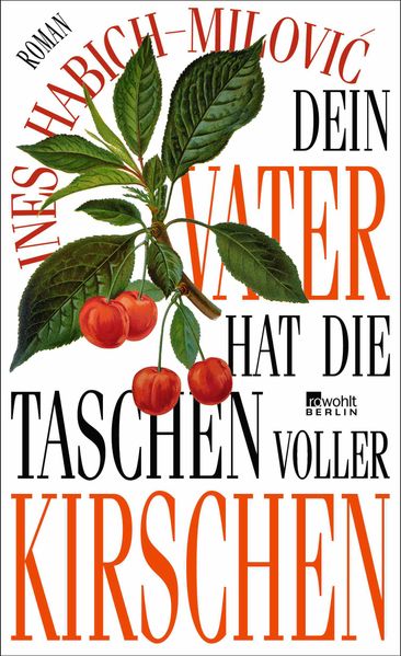 Cover von Dein Vater hat die Taschen voller Kirschen