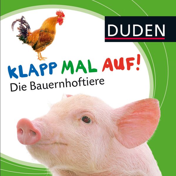 Cover von Duden: Klapp mal auf! Die Bauernhoftiere