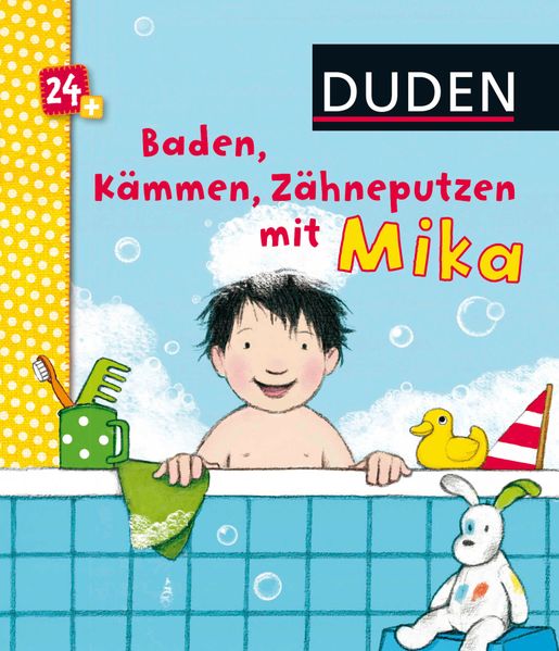 Cover von Duden 24+: Baden, Kämmen, Zähneputzen mit Mika