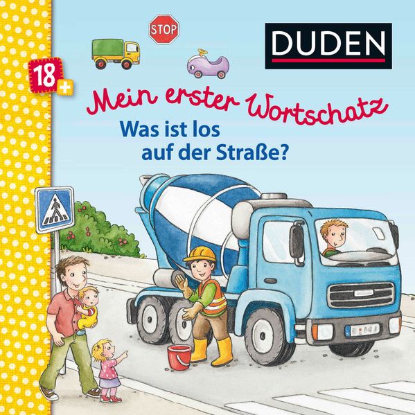 Cover von Duden 18+: Mein erster Wortschatz: Was ist los auf der Straße?