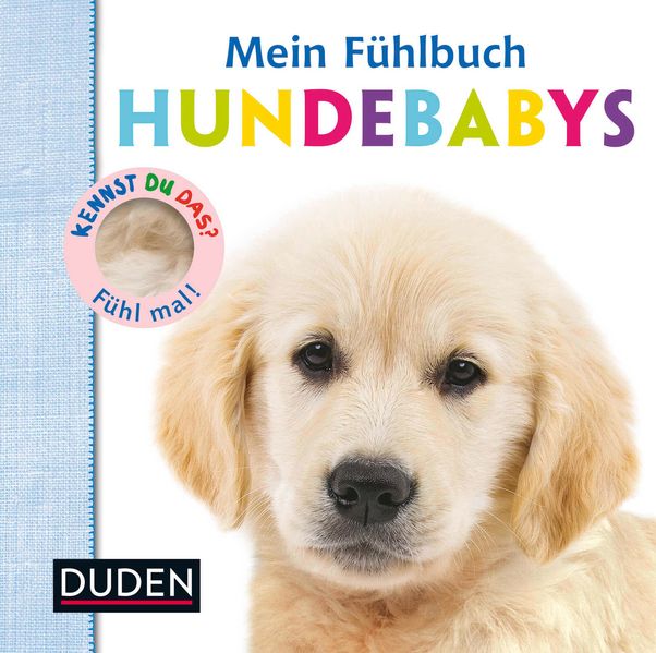 Cover von Kennst du das? Mein Fühlbuch Hundebabys