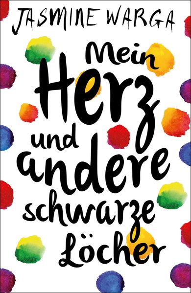 Cover von Mein Herz und andere schwarze Löcher