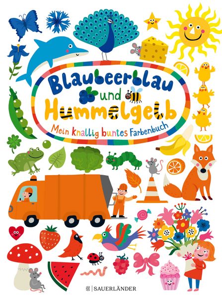 Cover von Blaubeerblau und Hummelgelb Mein knallig buntes Farbenbuch