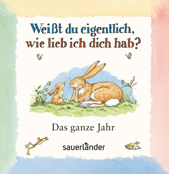 Cover von Weißt du eigentlich, wie lieb ich dich hab? Das ganze Jahr
