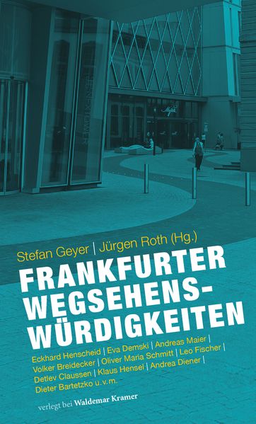 Cover von Frankfurter Wegsehenswürdigkeiten