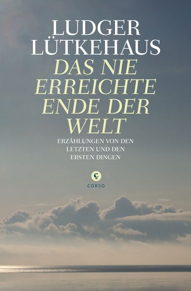 Cover von Das nie erreichte Ende der Welt