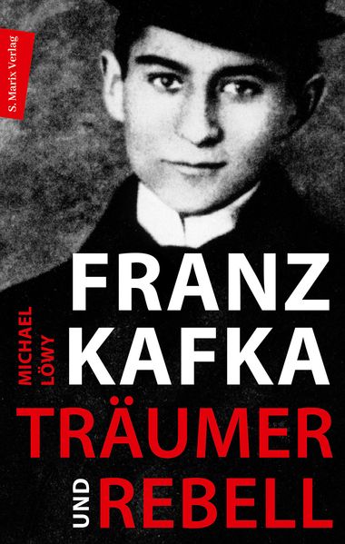 Cover von Franz Kafka – Träumer und Rebell