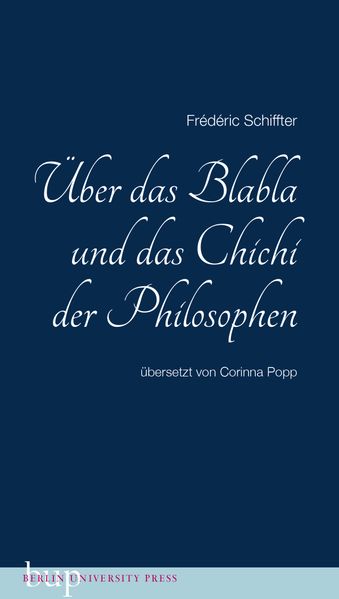 Cover von Ãœber das Blabla und das Chichi der Philosophen