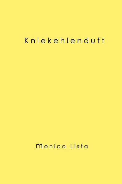 Cover von K n i e k e h l e n d u f t