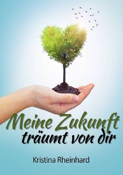 Cover von Meine Zukunft träumt von dir