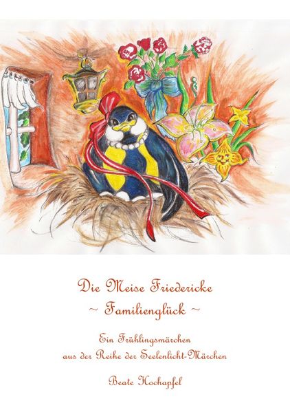 Cover von Seelenlicht-Märchen / Die Meise Friedericke ~ Familienglück
