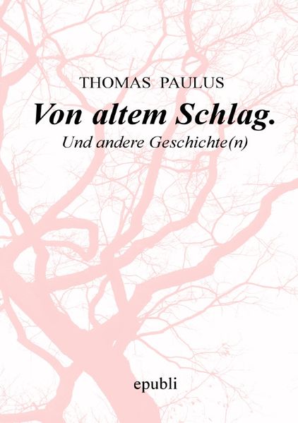 Cover von Von altem Schlag.