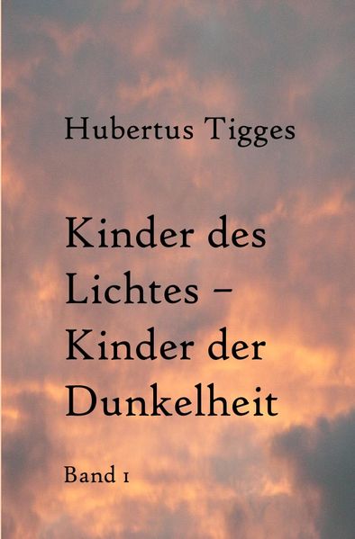 Cover von Kinder des Lichtes-Kinder der Dunkelheit Band 1