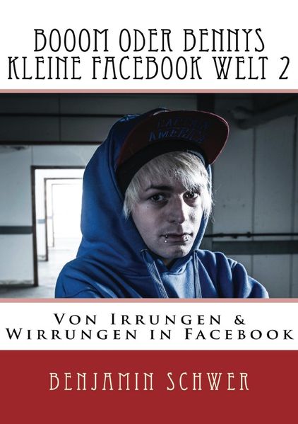 Cover von Booom oder Bennys kleine Facebook Welt 2