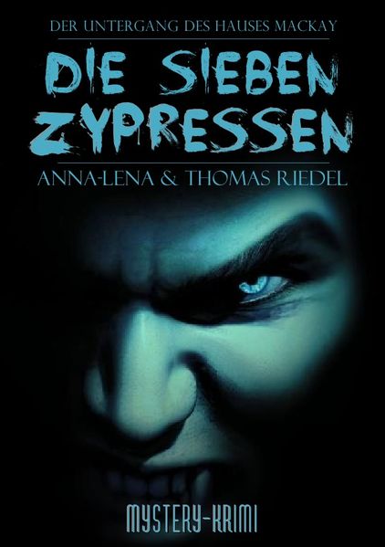 Cover von Ein Fall für Blake & McGinnis / Die sieben Zypressen