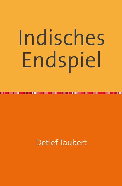 Cover von Indisches Endspiel
