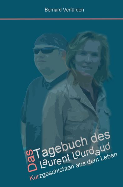 Cover von Das Tagebuch des Laurent Lourdaud