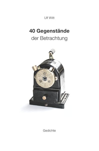 Cover von 40 Gegenstände der Betrachtung